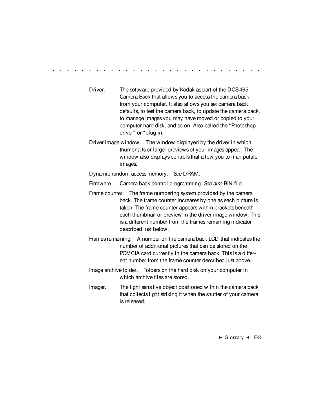 Kodak DCS 465 user manual To manage images you may have moved or copied to your, Driver or plug-in, Is released 