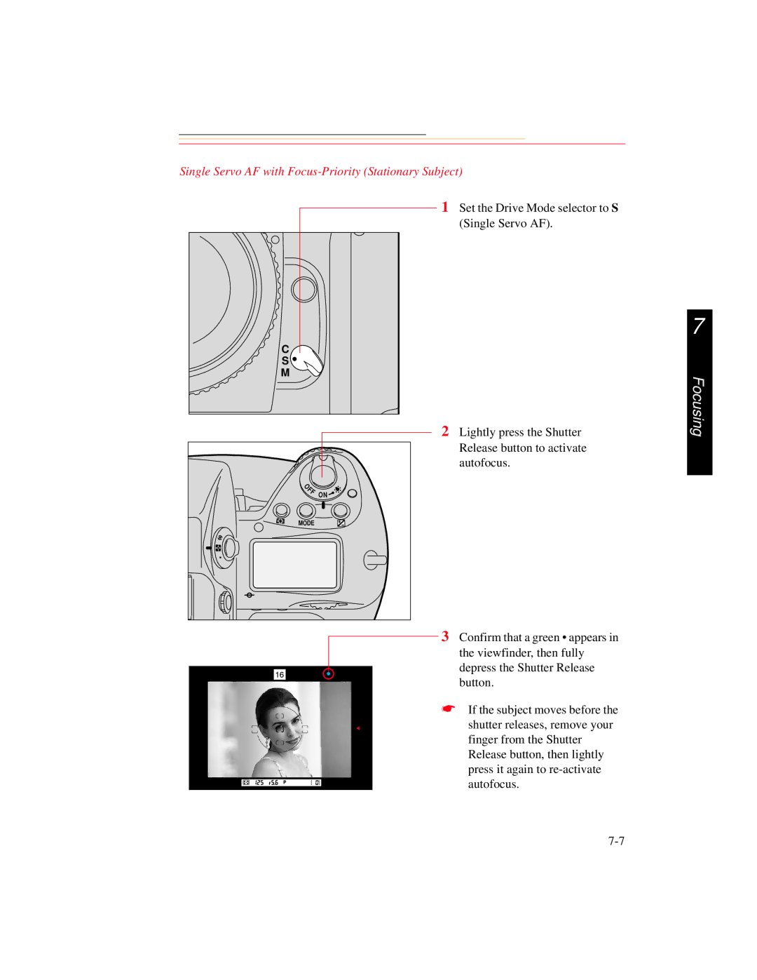 Kodak DCS 700 manual Single Servo AF with Focus-Priority Stationary Subject 