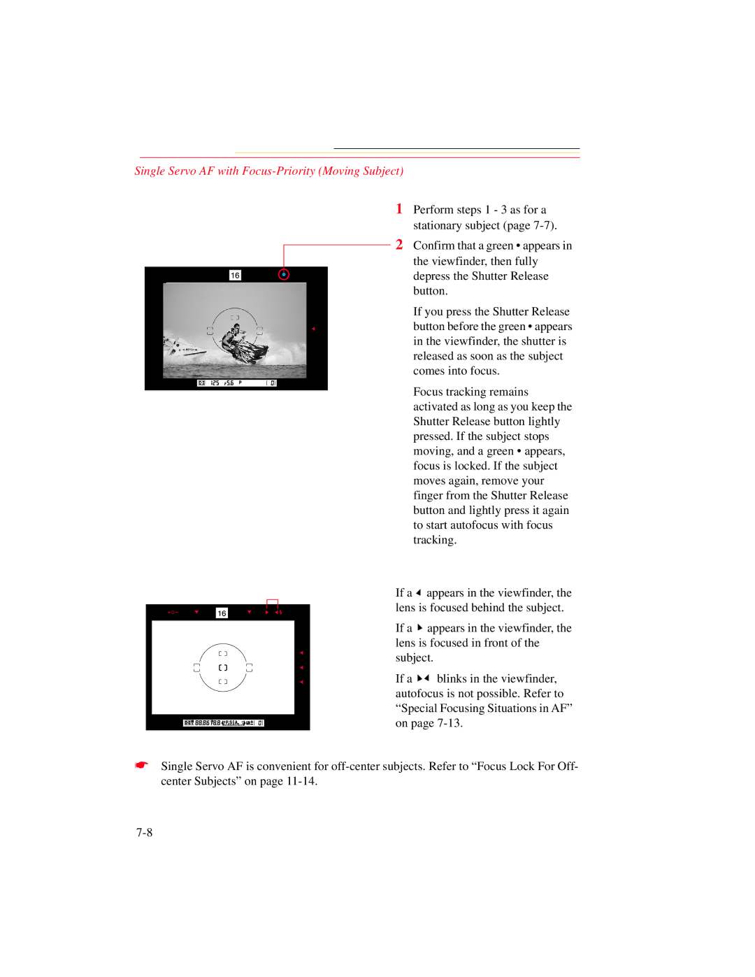 Kodak DCS 700 manual Single Servo AF with Focus-Priority Moving Subject 