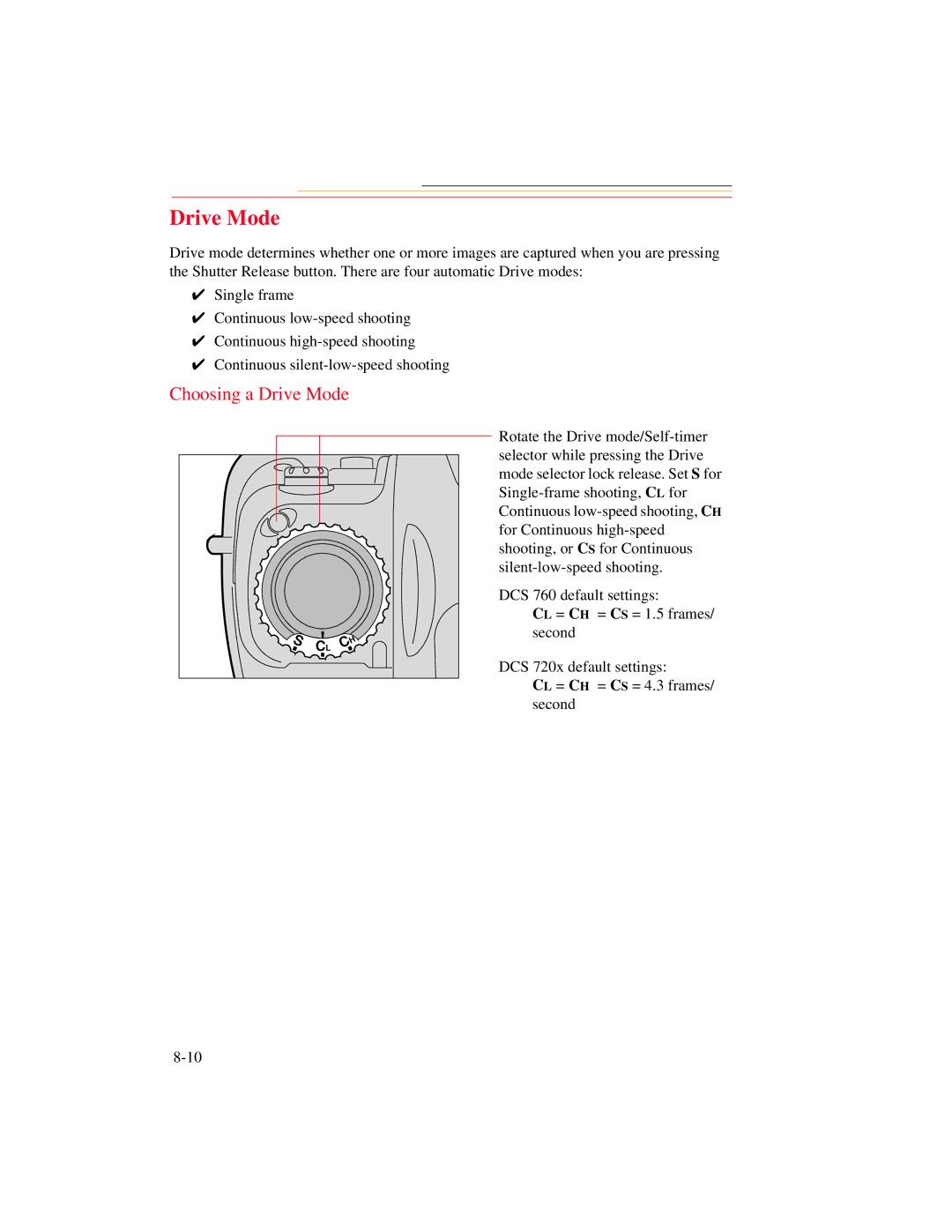 Kodak DCS 700 manual Choosing a Drive Mode 