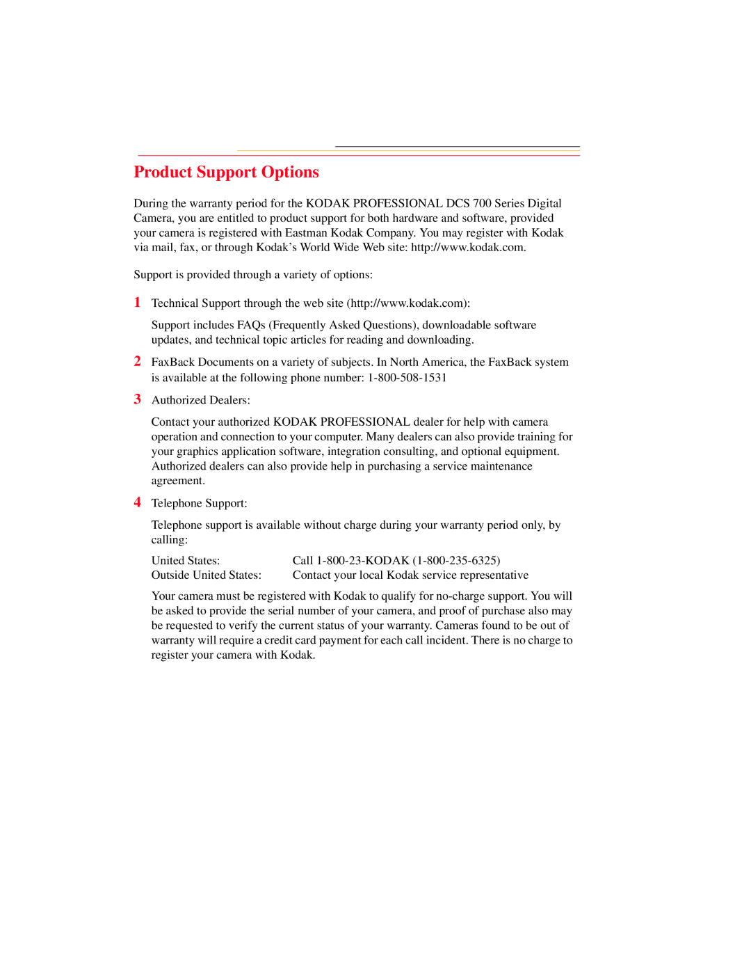 Kodak DCS 700 manual Product Support Options 