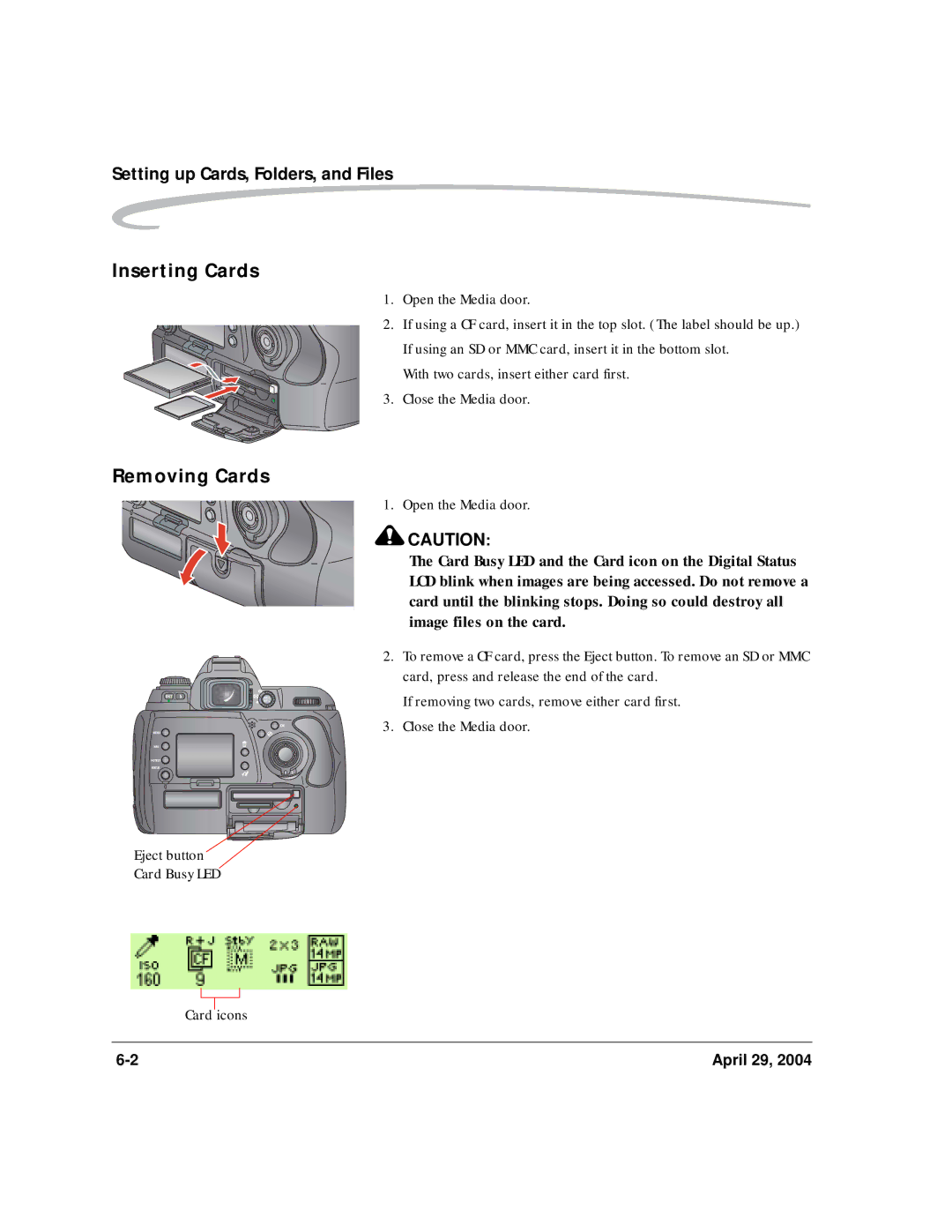 Kodak DCS Pro SLR/n manual Inserting Cards, Removing Cards, Open the Media door 