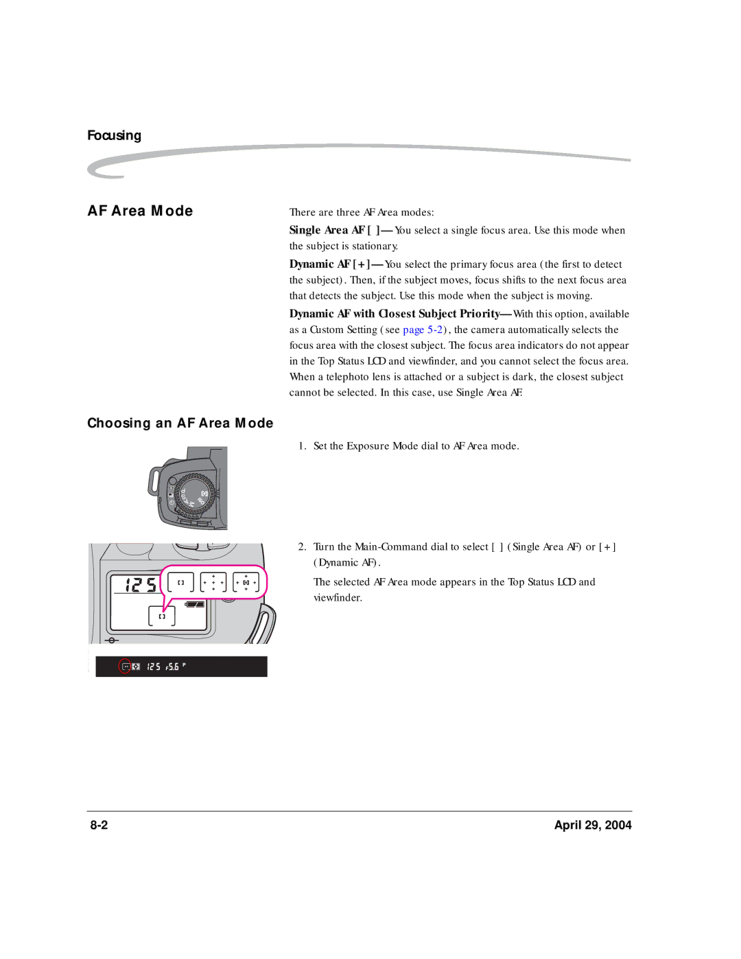 Kodak DCS Pro SLR/n manual Choosing an AF Area Mode 