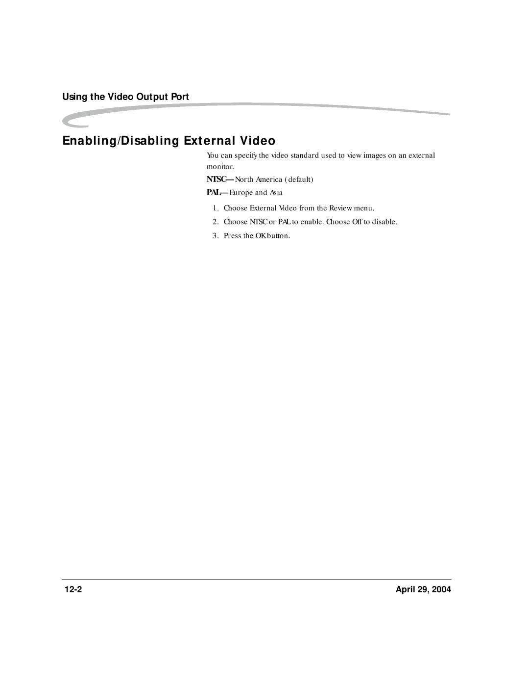 Kodak DCS Pro SLR/n manual Enabling/Disabling External Video, Using the Video Output Port 