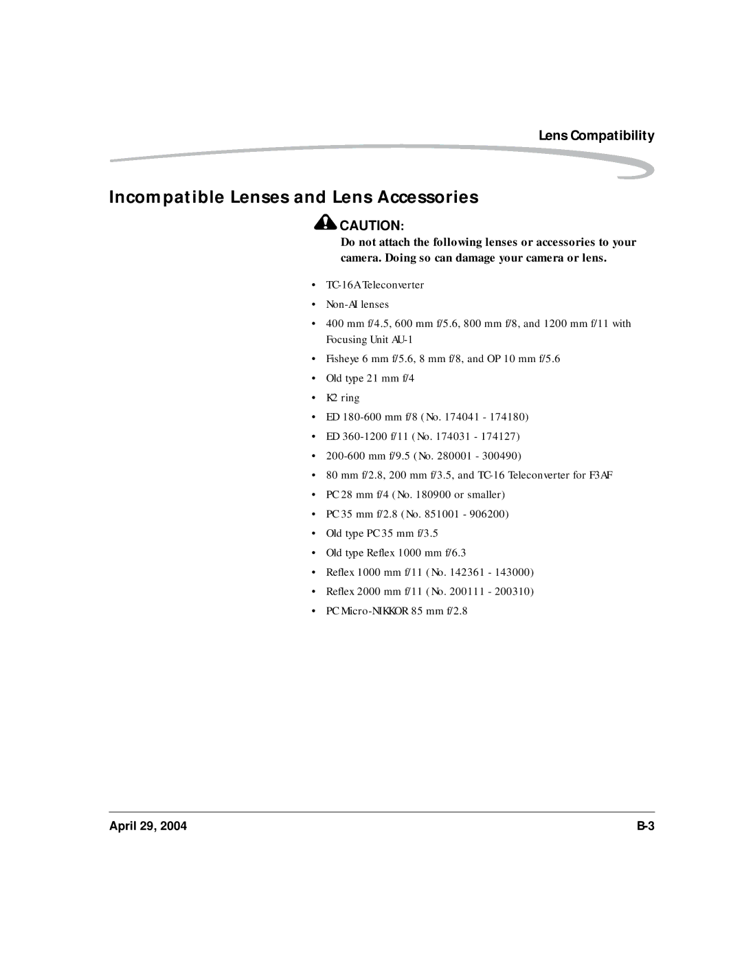 Kodak DCS Pro SLR/n manual Incompatible Lenses and Lens Accessories 