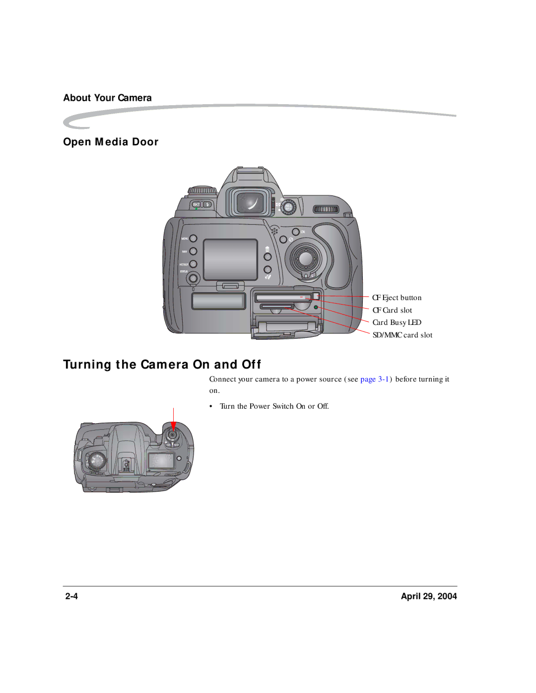 Kodak DCS Pro SLR/n manual Turning the Camera On and Off, Open Media Door 