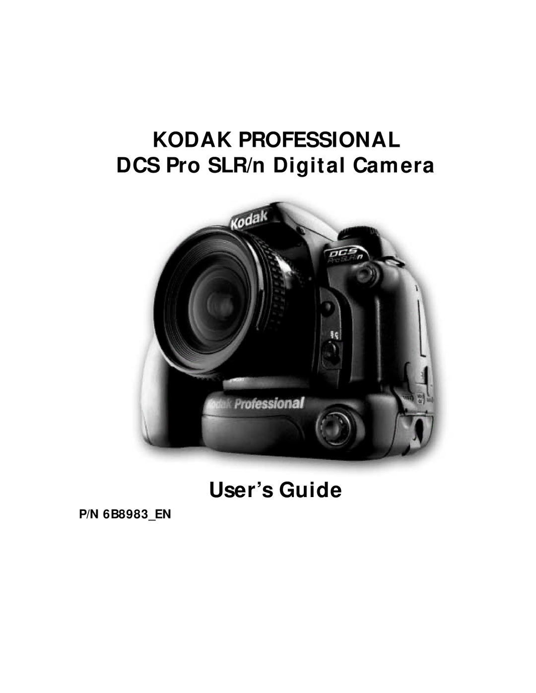 Kodak manual DCS Pro SLR/n Digital Camera User’s Guide, 6B8983EN 