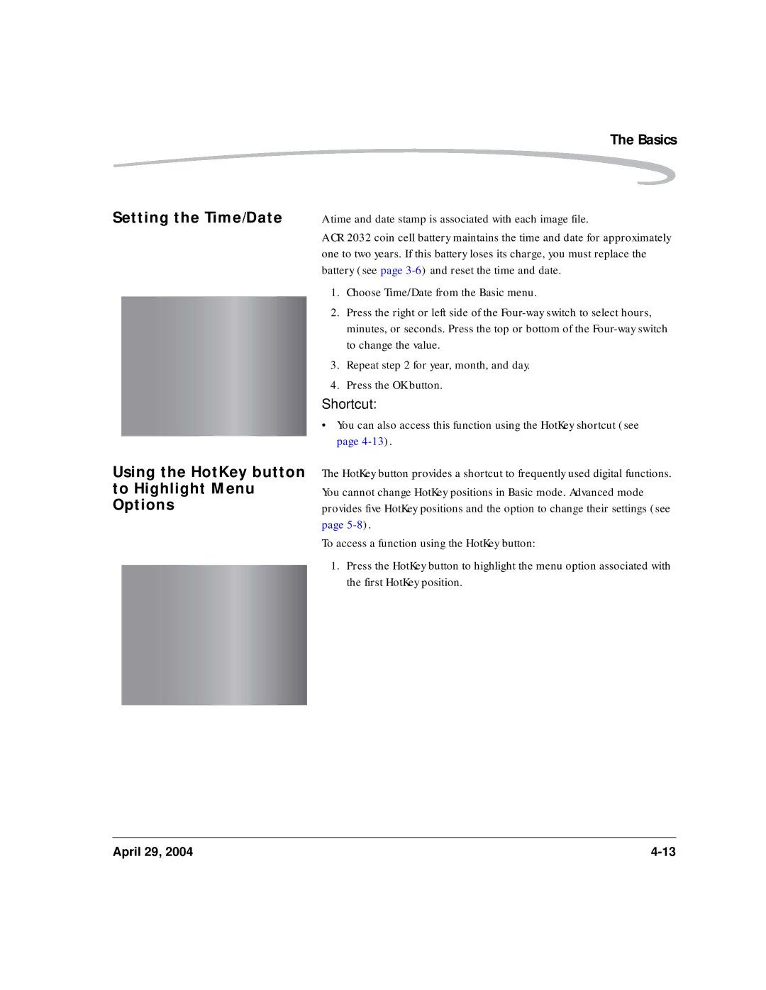 Kodak DCS Pro SLR/n manual Time and date stamp is associated with each image file, Shortcut 