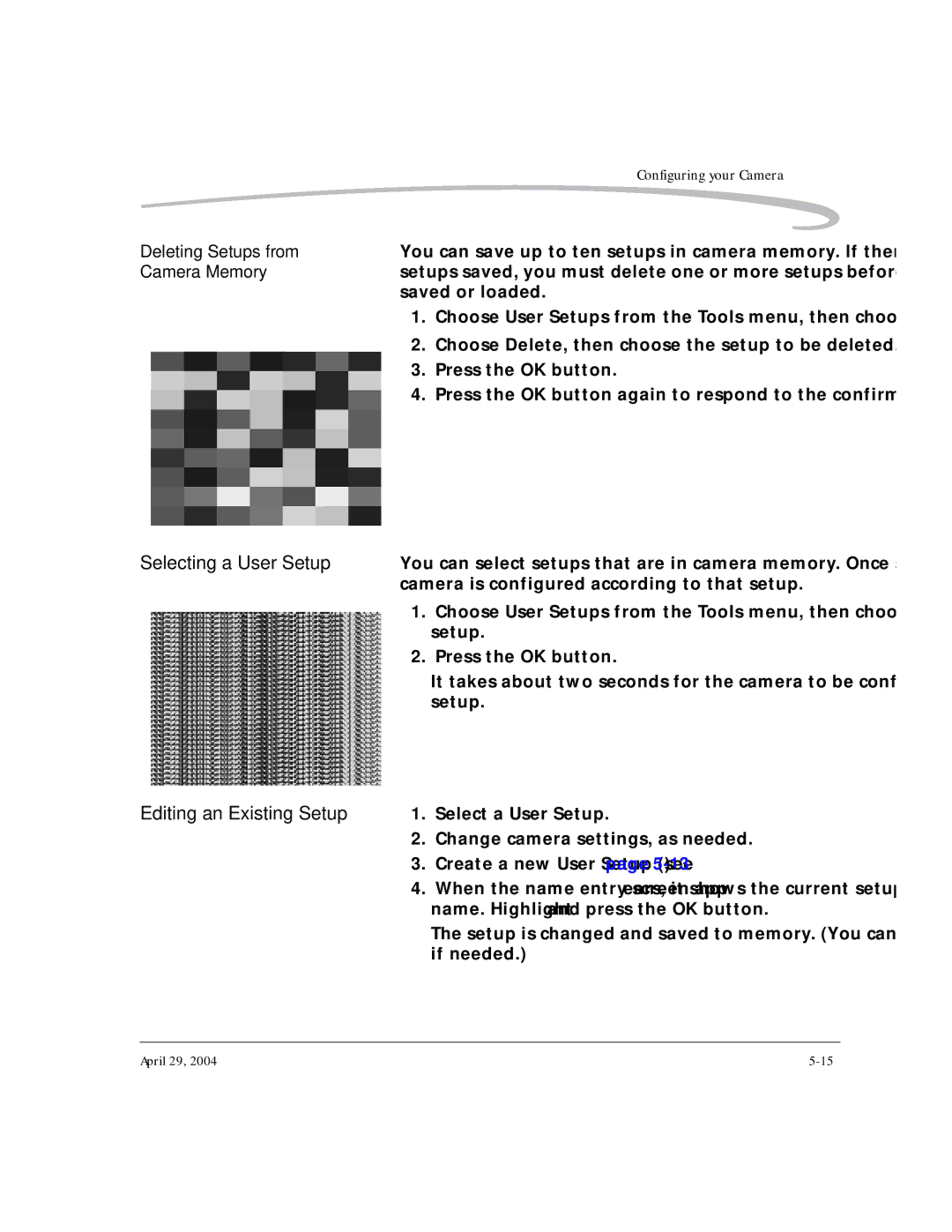 Kodak DCS Pro SLR/n manual Editing an Existing Setup 1. Select a User Setup, Configuring your Camera Deleting Setups from 