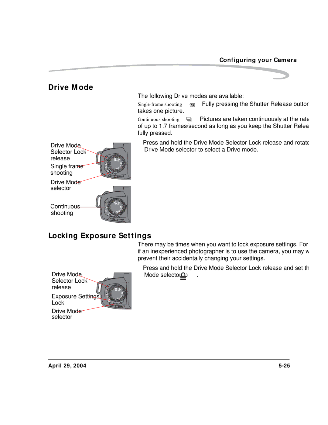 Kodak DCS Pro SLR/n manual Locking Exposure Settings, Drive Mode Selector Lock release Single frame shooting 