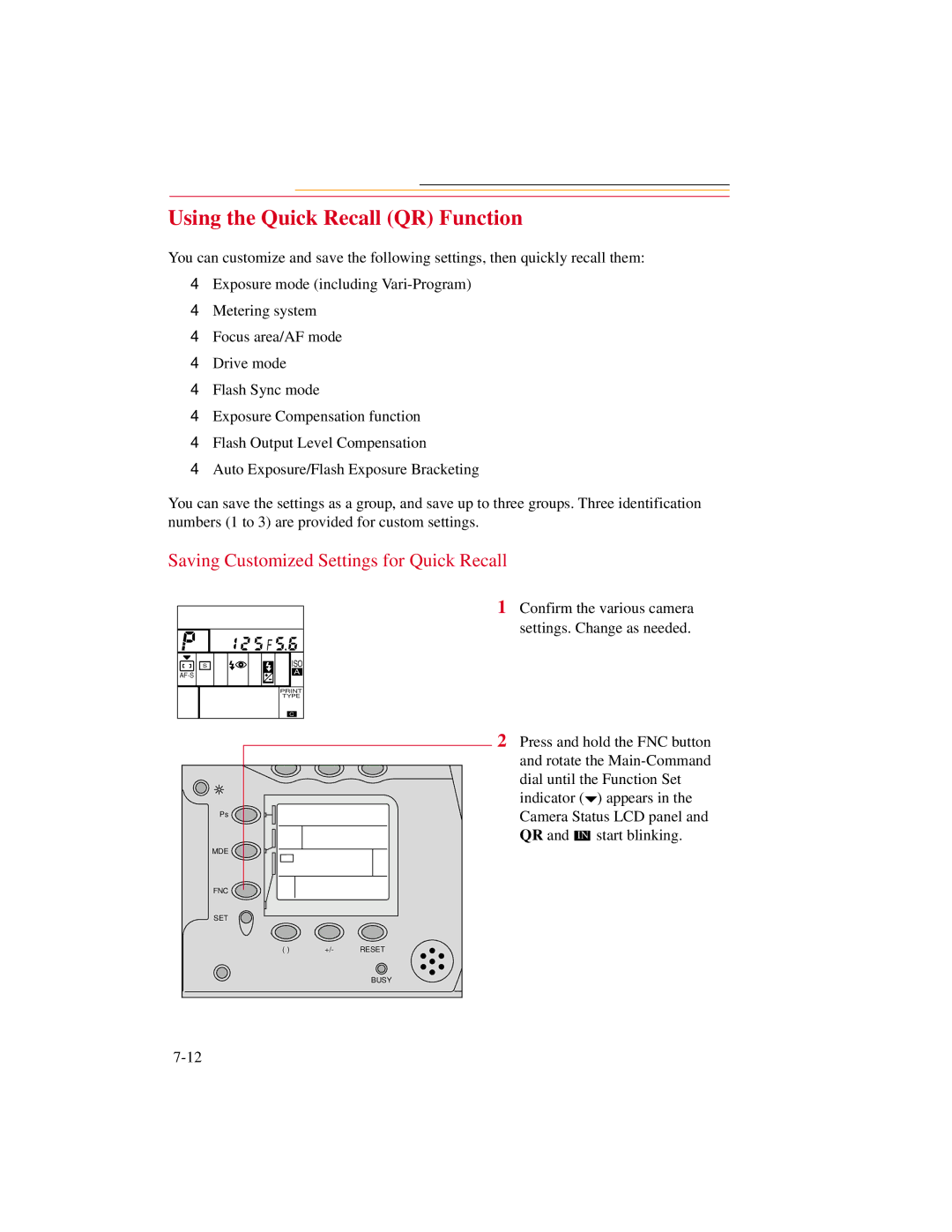 Kodak DCS300 manual Using the Quick Recall QR Function, Saving Customized Settings for Quick Recall 