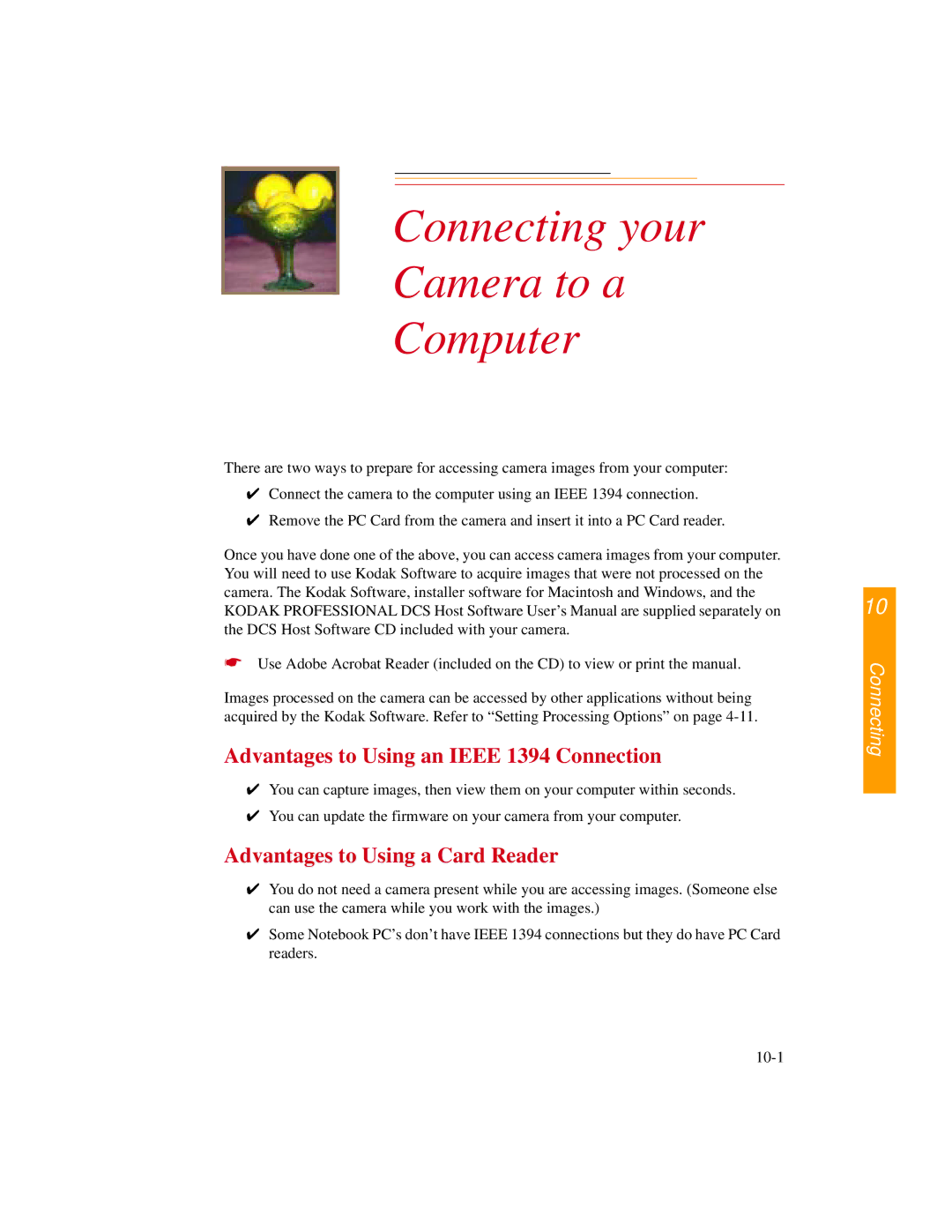 Kodak DCS300 manual Connecting your Camera to a Computer, Advantages to Using an Ieee 1394 Connection 