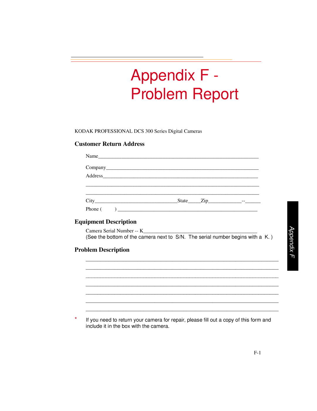 Kodak DCS300 manual Appendix F Problem Report, Equipment Description 