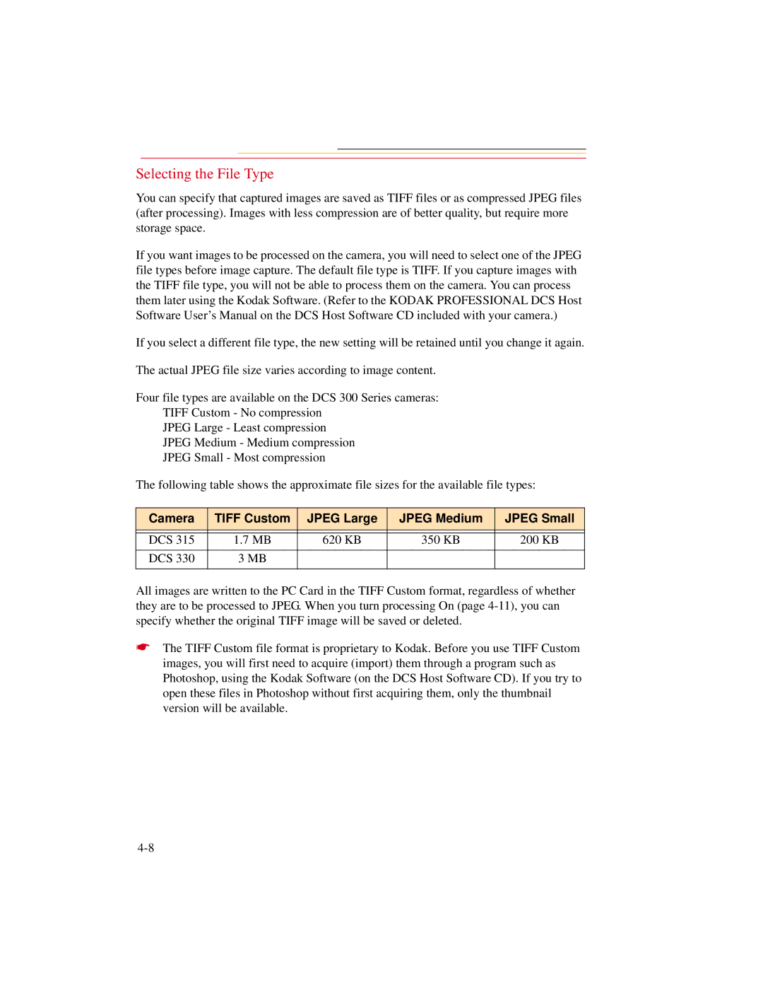Kodak DCS300 manual Selecting the File Type, Camera Tiff Custom Jpeg Large Jpeg Medium Jpeg Small 