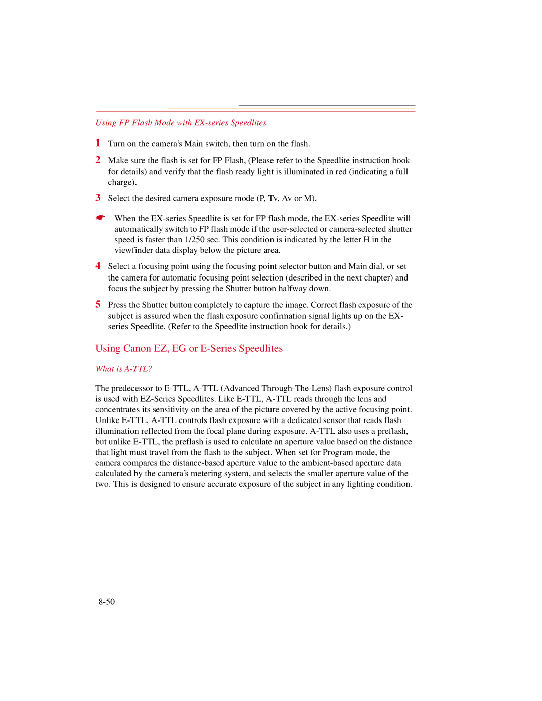 Kodak DCS500 Using Canon EZ, EG or E-Series Speedlites, Using FP Flash Mode with EX-series Speedlites, What is A-TTL? 