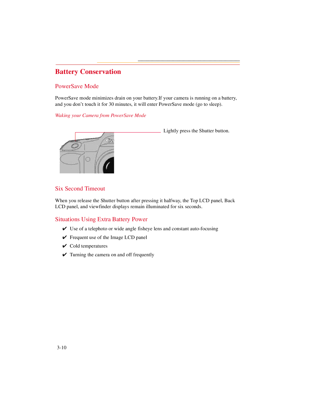 Kodak DCS500 manual Battery Conservation, PowerSave Mode, Six Second Timeout, Situations Using Extra Battery Power 