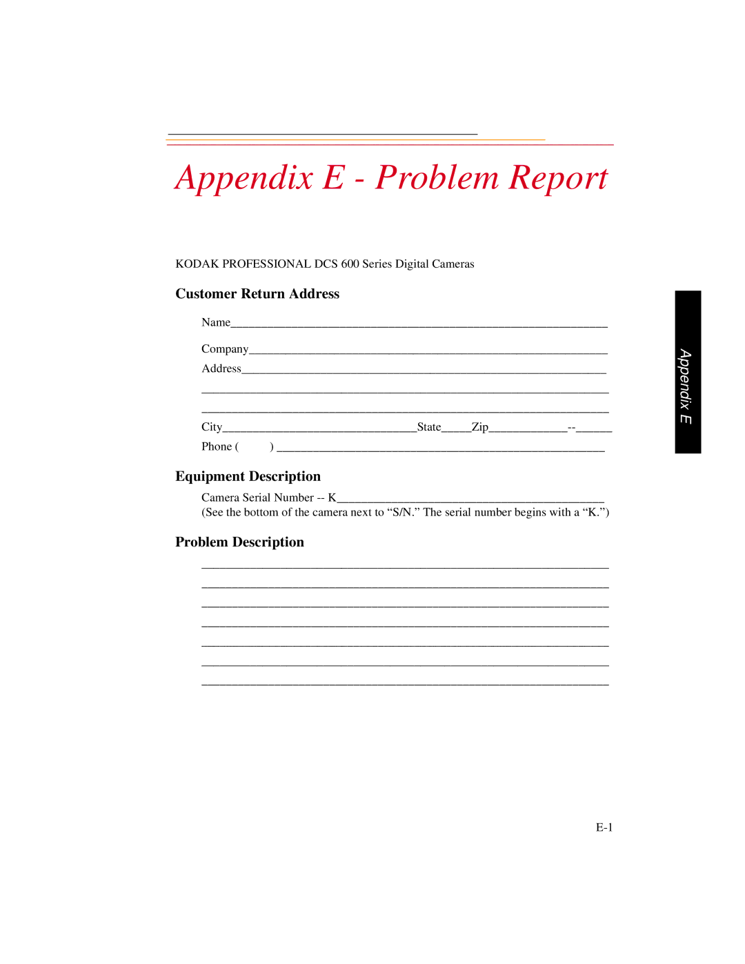 Kodak DCS600 manual Appendix E Problem Report 