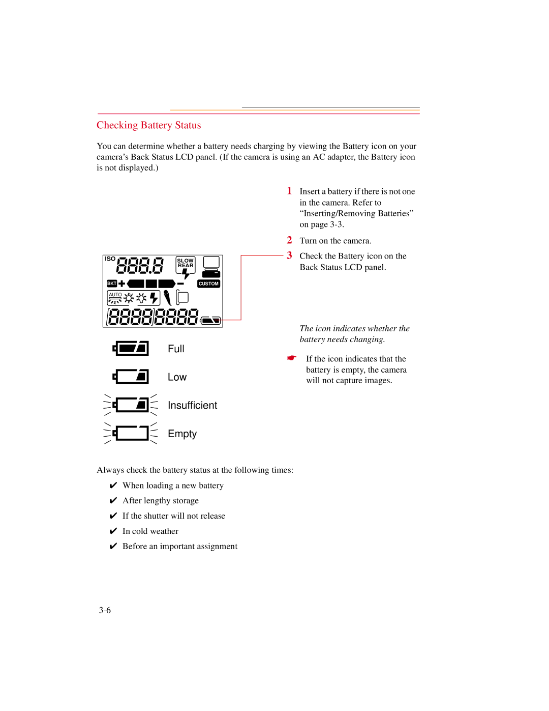 Kodak DCS600 manual Checking Battery Status, Icon indicates whether the battery needs changing 