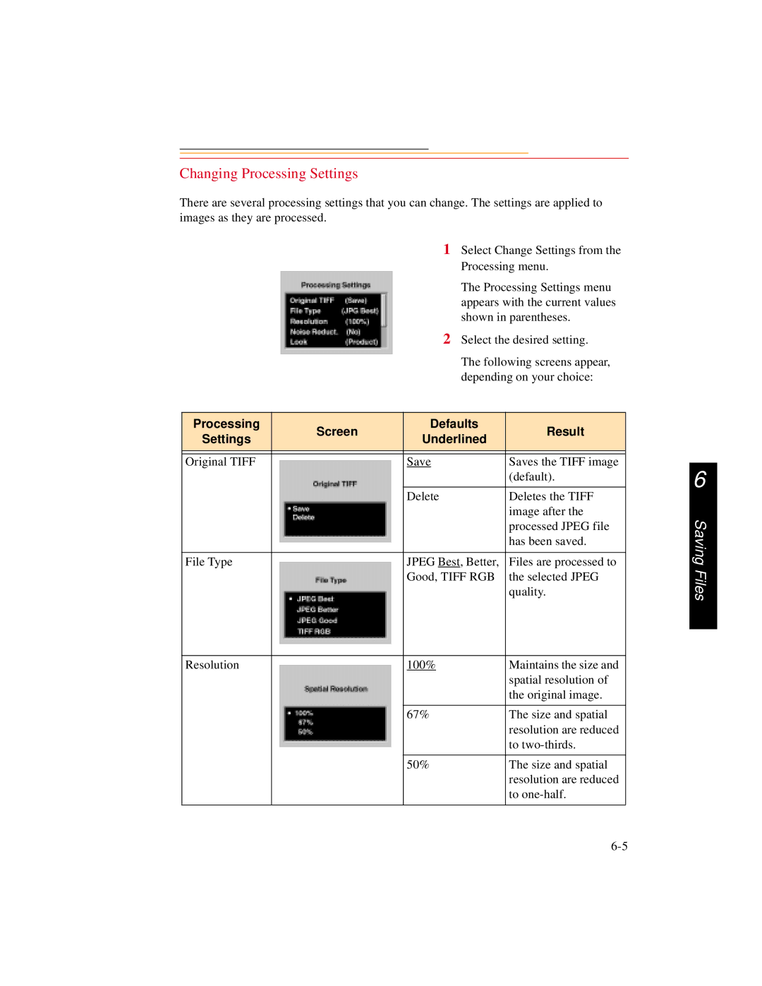 Kodak DCS600 manual Changing Processing Settings, Processing Screen Defaults Result Settings Underlined 