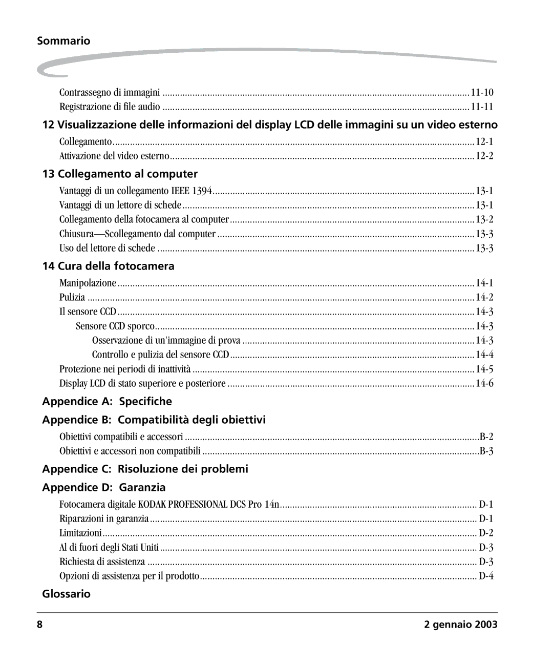 Kodak DCSPRO14N Collegamento al computer, Cura della fotocamera, Appendice C Risoluzione dei problemi Appendice D Garanzia 