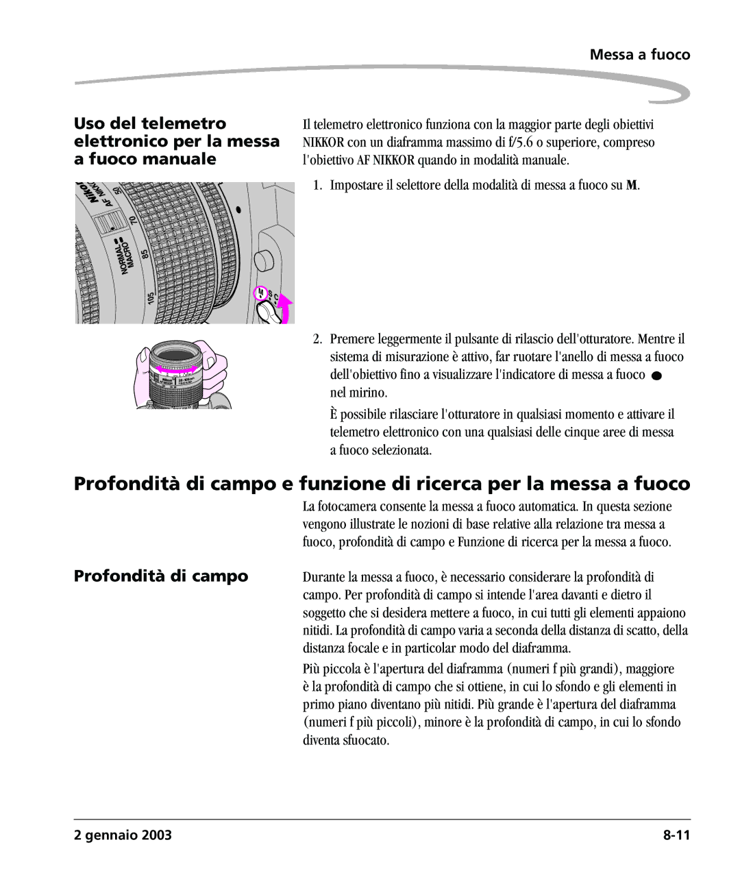 Kodak DCSPRO14N Uso del telemetro elettronico per la messa a fuoco manuale, Profondità di campo, Diventa sfuocato 