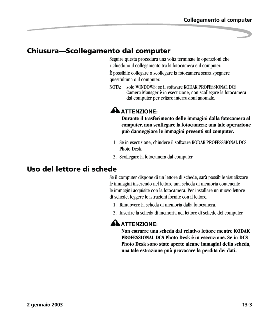 Kodak DCSPRO14N manual Chiusura-Scollegamento dal computer, Uso del lettore di schede 