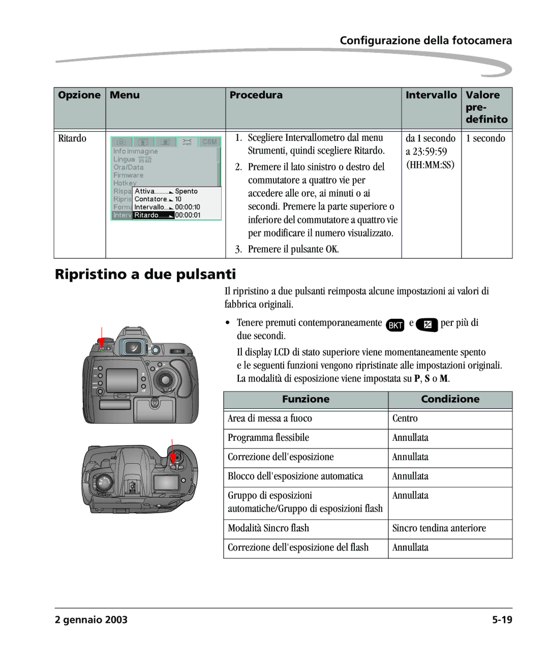 Kodak DCSPRO14N manual Ripristino a due pulsanti, Ritardo Scegliere Intervallometro dal menu, Secondo 