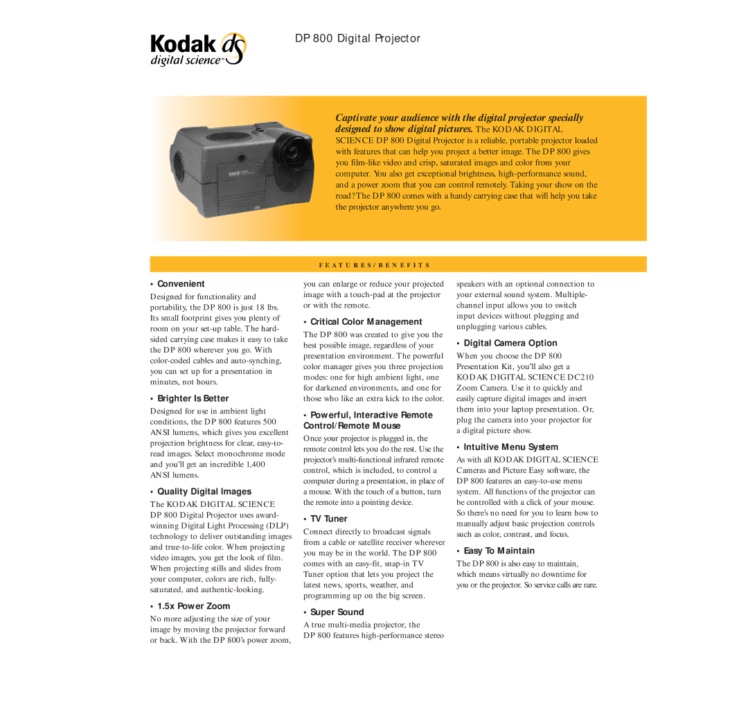 Kodak DP 800 manual Convenient, Brighter Is Better, Quality Digital Images, 5x Power Zoom, Critical Color Management 