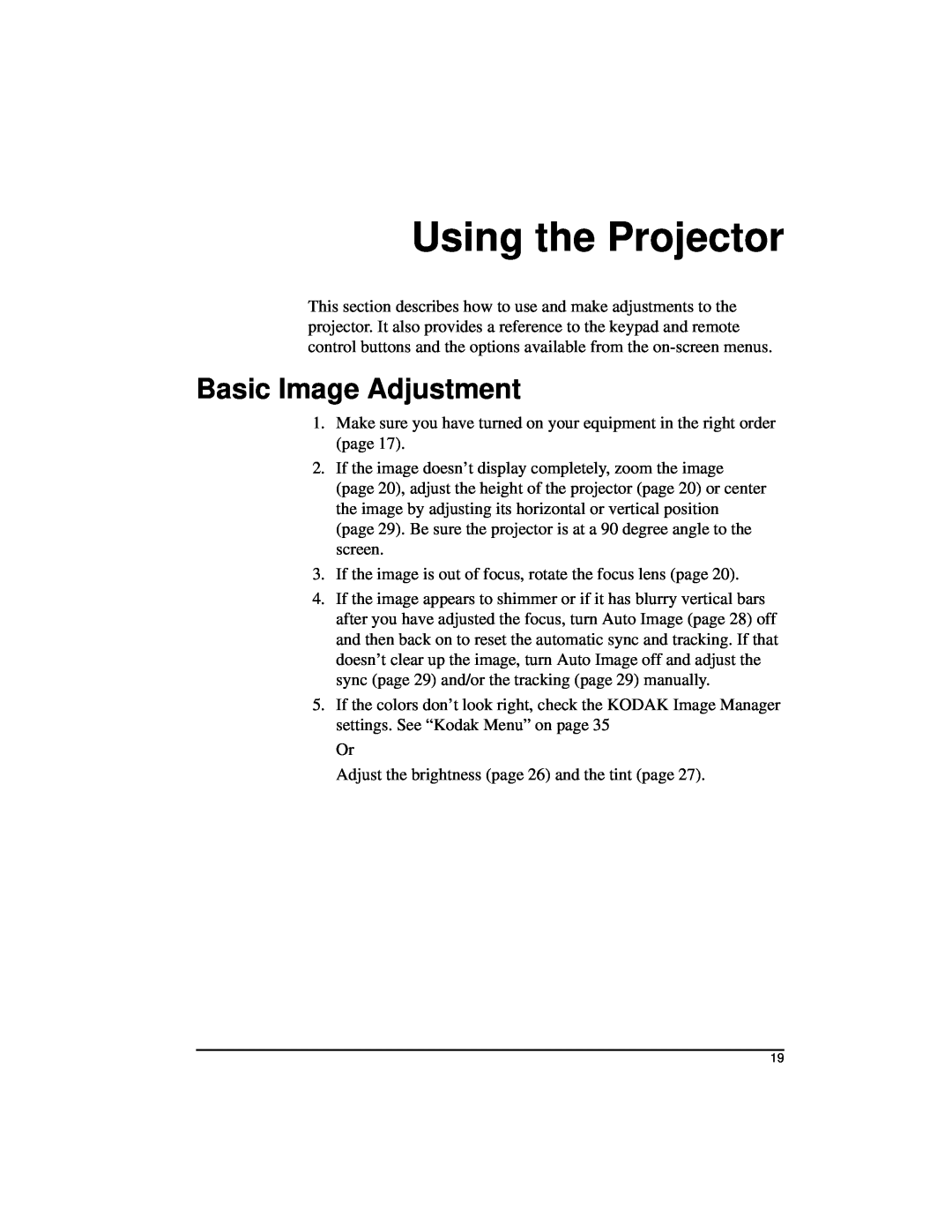 Kodak DP2000 manual Using the Projector, Basic Image Adjustment 