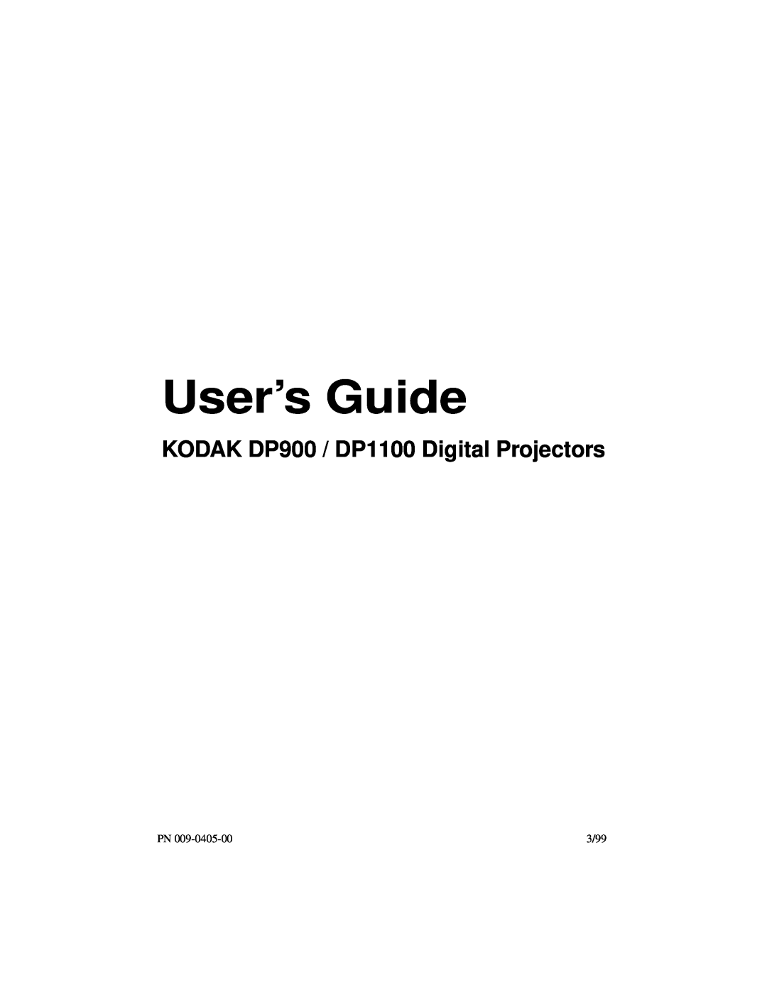 Kodak manual KODAK DP900 / DP1100 Digital Projectors, User’s Guide, 3/99 