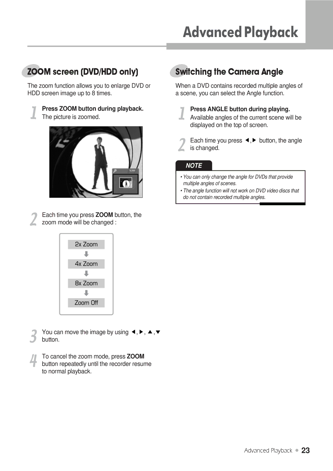 Kodak DRHD-120 Zoom screen DVD/HDD only, Switching the Camera Angle, Picture is zoomed, Press Angle button during playing 