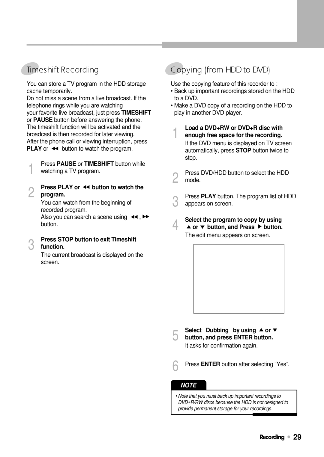 Kodak DRHD-120 manual Timeshift Recording, Copying from HDD to DVD, Press Play or, Program, Function 