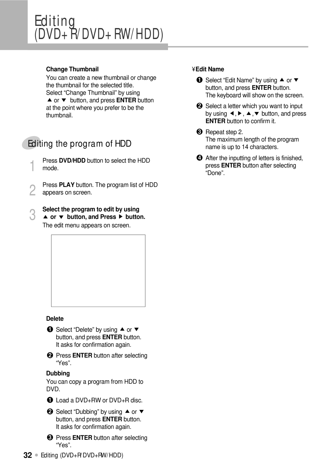 Kodak DRHD-120 manual Editing the program of HDD, Change Thumbnail, Delete, Dubbing, Edit Name 