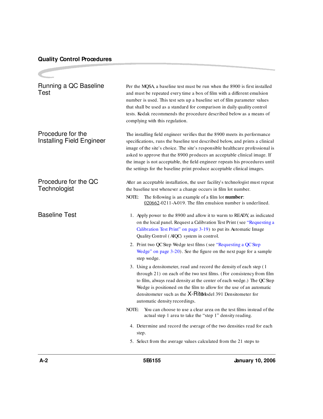 Kodak DryView 8900 manual Running a QC Baseline, Test, Installing Field Engineer, Procedure for the QC, Technologist 