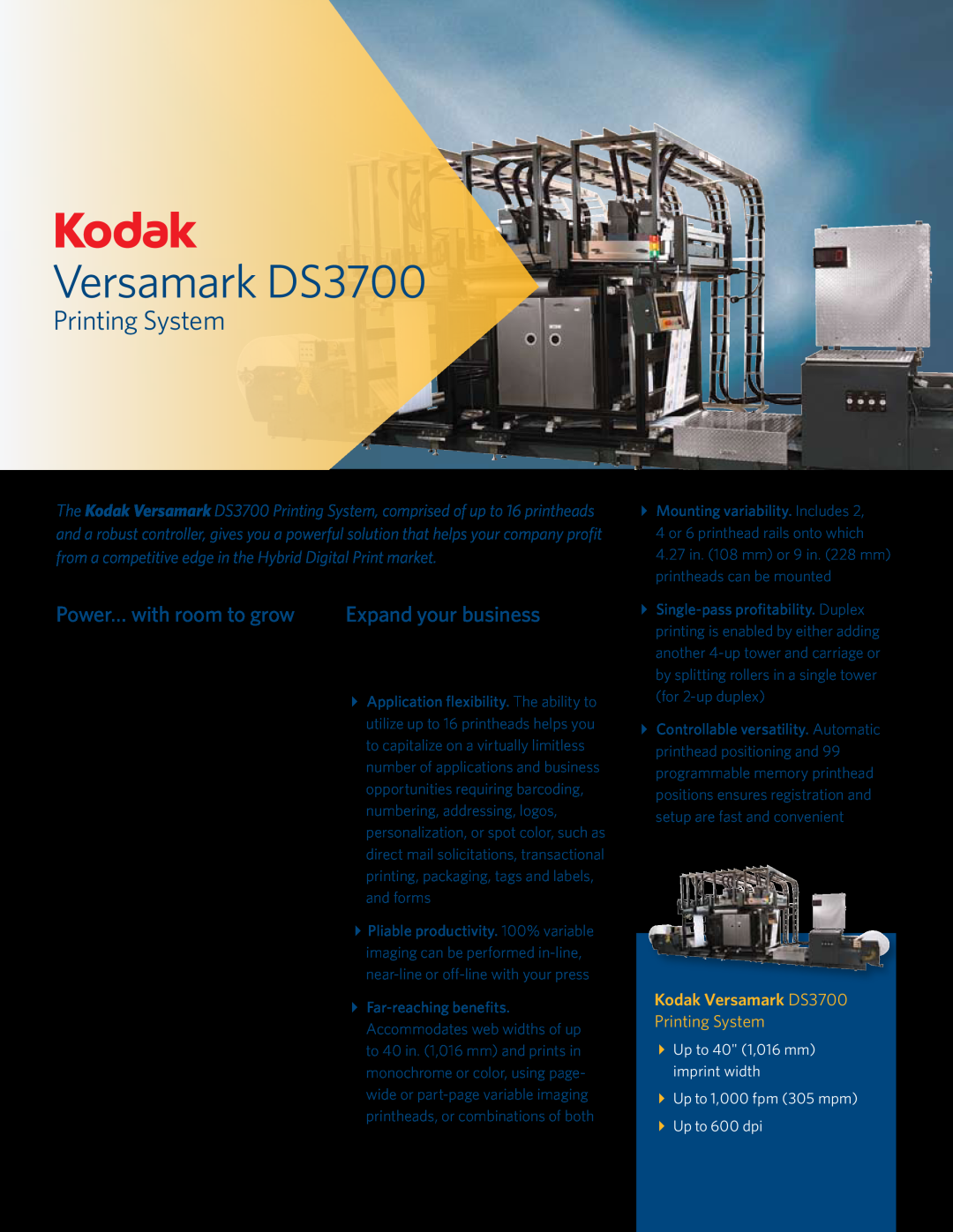 Kodak manual Printing System, Power… with room to grow, Expand your business, Kodak Versamark DS3700, Up to 600 dpi 
