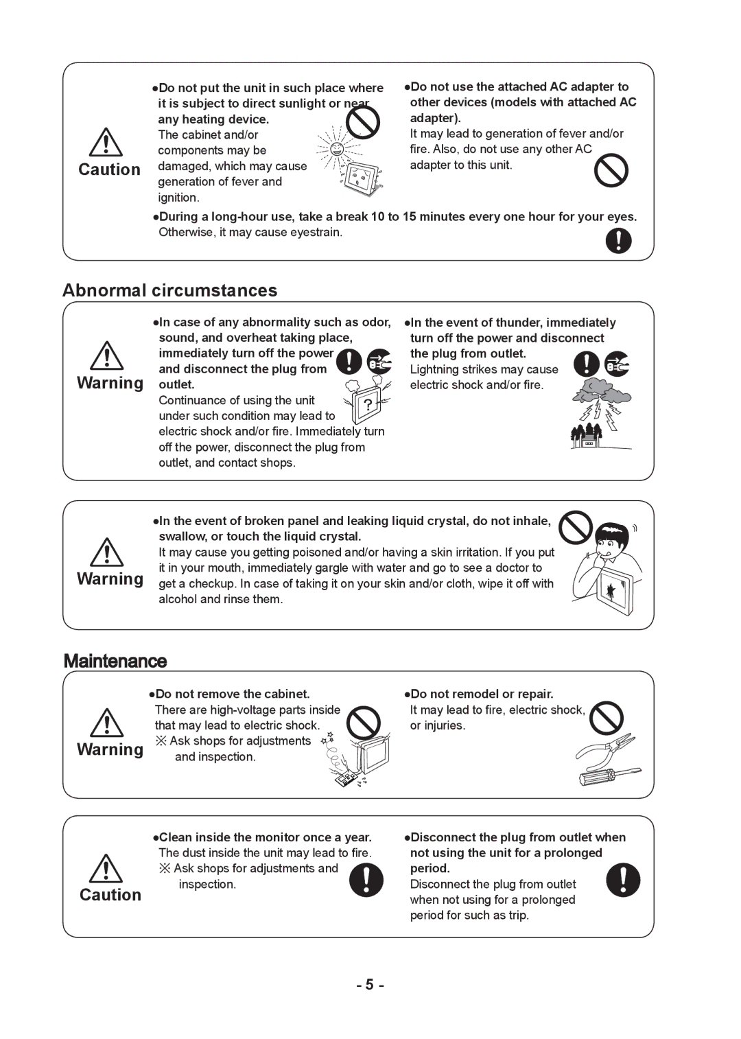 Kodak DV3MC user manual Abnormal circumstances, Do not remove the cabinet, Do not remodel or repair 