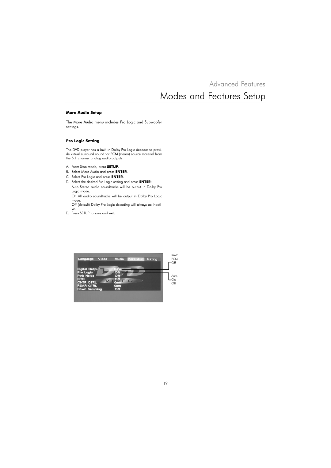 Kodak DVD 40 user manual More Audio Setup, Pro Logic Setting, Modes and Features Setup, Advanced Features 