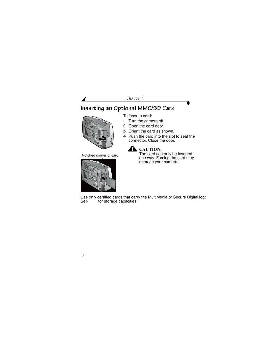 Kodak DX3215 manual Inserting an Optional MMC/SD Card, Damage your camera 