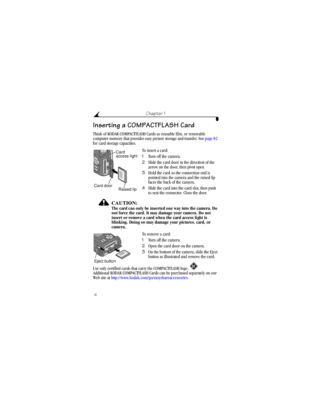 Kodak DX4900 manual Inserting a Compactflash Card, To insert a card Turn off the camera 