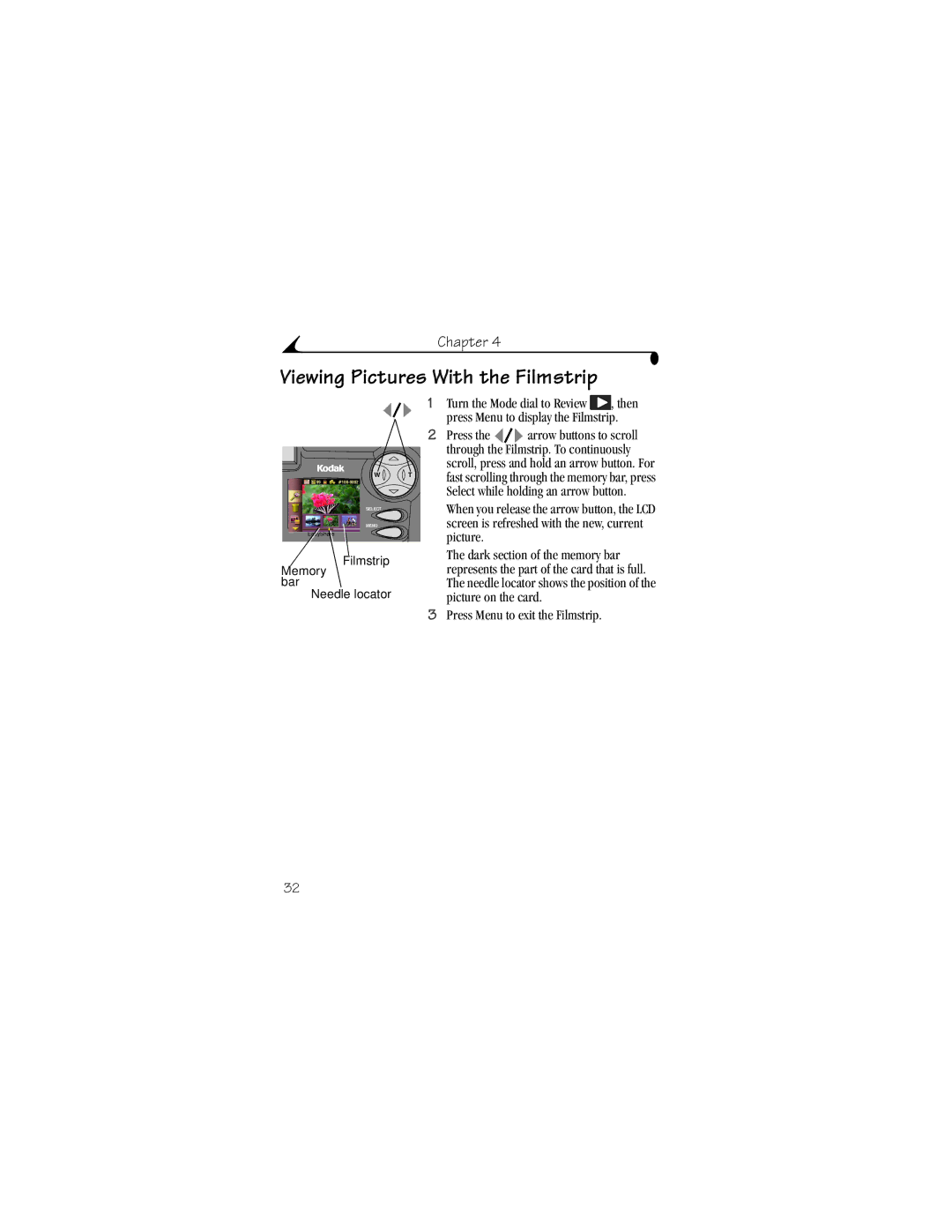 Kodak DX4900 manual Viewing Pictures With the Filmstrip, Select while holding an arrow button 