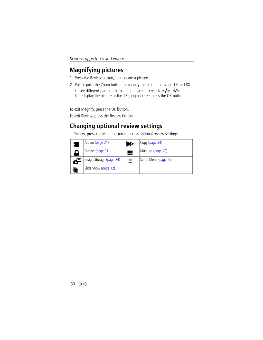 Kodak DX7630 manual Magnifying pictures, Changing optional review settings, Press the Review button, then locate a picture 