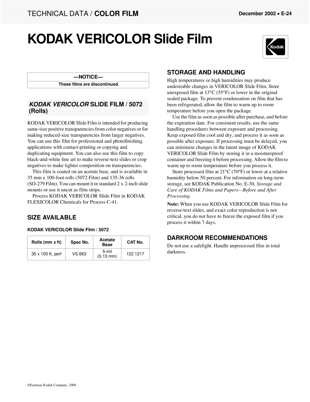 Kodak E-24 manual Kodak Vericolor Slide Film / 5072 Rolls, Size Available, Storage and Handling, Darkroom Recommendations 