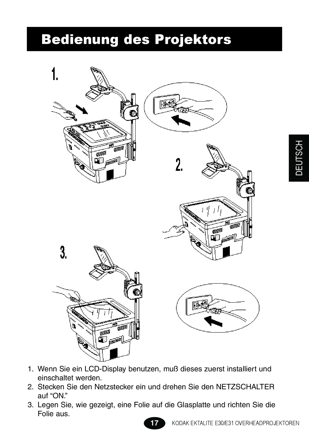 Kodak E30 manual Bedienung des Projektors 