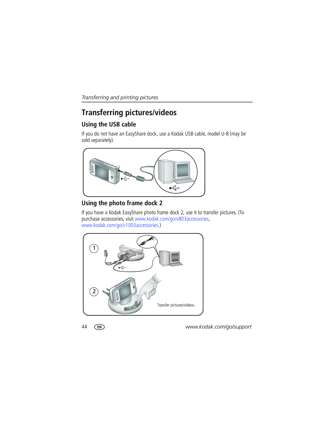 Kodak EasyShare manual Transferring pictures/videos, Using the USB cable, Using the photo frame dock 