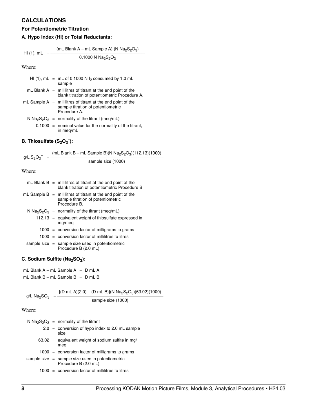 Kodak ECN-0002/1 manual Calculations, Thiosulfate S2O3=, Sodium Sulfite Na2SO3 