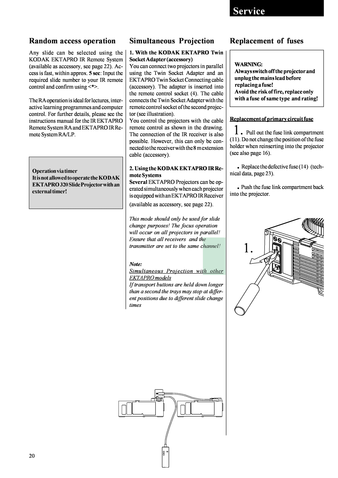 Kodak EKTAPRO Service, Simultaneous Projection, Replacement of fuses, Random access operation, Operationviatimer 