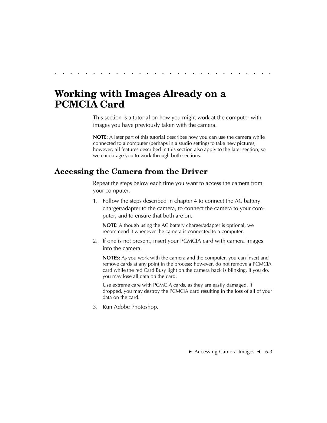 Kodak EOSDCS 1, EOSDCS 5, EOSDCS 3 Working with Images Already on a Pcmcia Card, Accessing the Camera from the Driver 