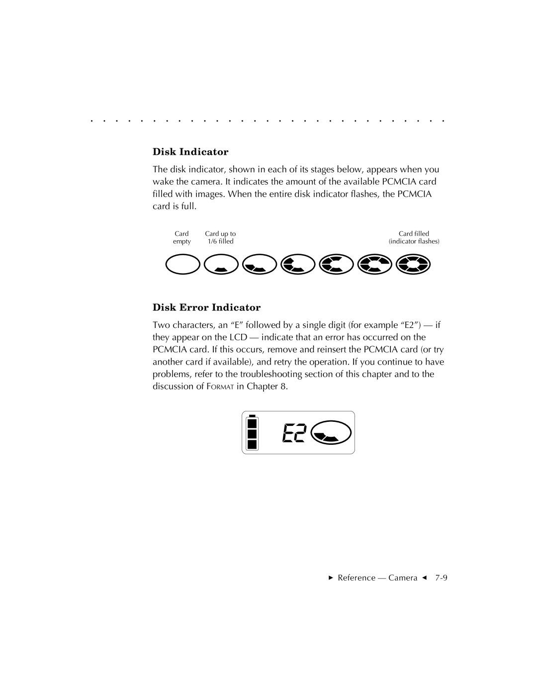 Kodak EOSDCS 5, EOSDCS 3, EOSDCS 1 user manual Disk Indicator, Disk Error Indicator 