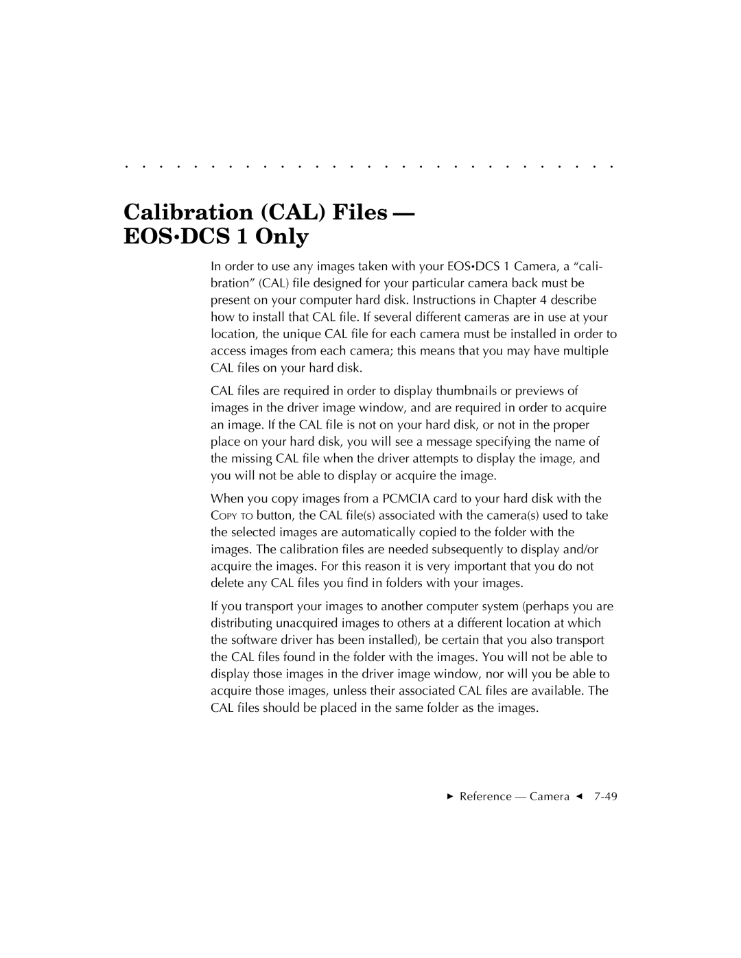 Kodak EOSDCS 3, EOSDCS 5, EOSDCS 1 user manual Calibration CAL Files Eosdcs 1 Only 