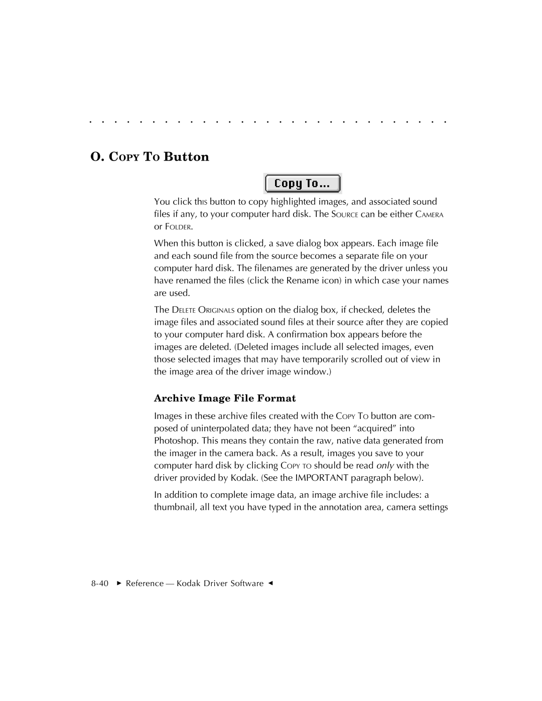 Kodak EOSDCS 5, EOSDCS 3, EOSDCS 1 user manual Copy to Button, Archive Image File Format 